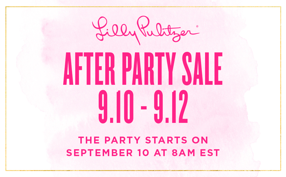 Lilly Pulitzer After Party Sale September 2018