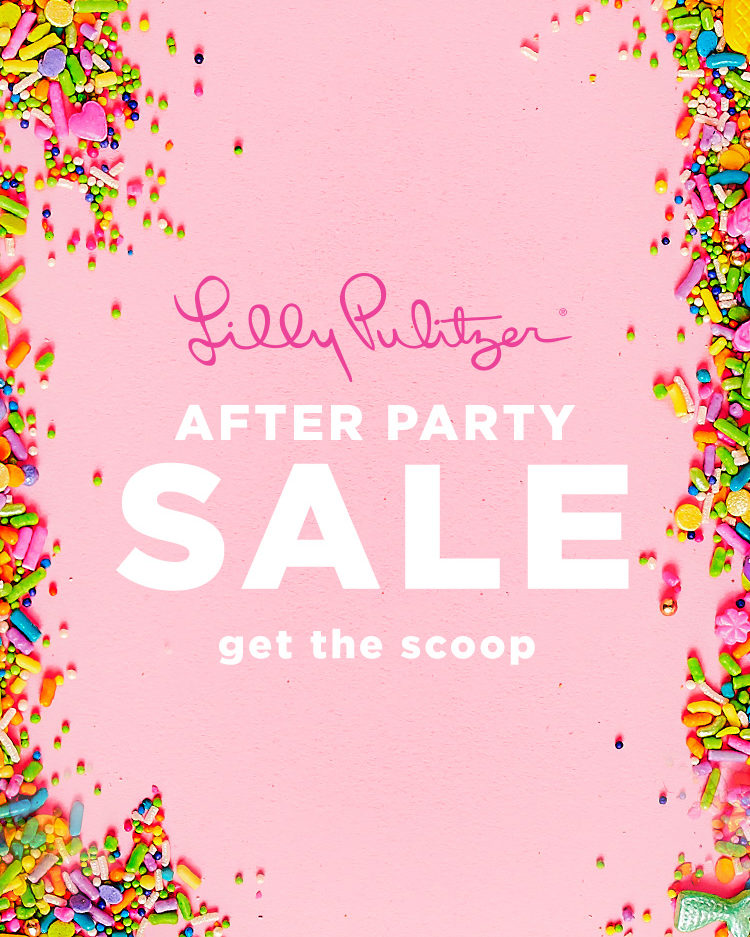 Lilly Pulitzer After Party Sale Dates September 2019